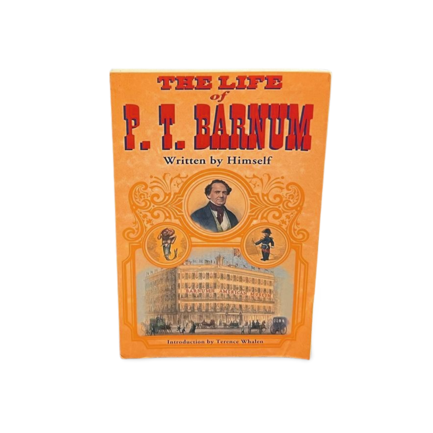 The Life of PT Barnum