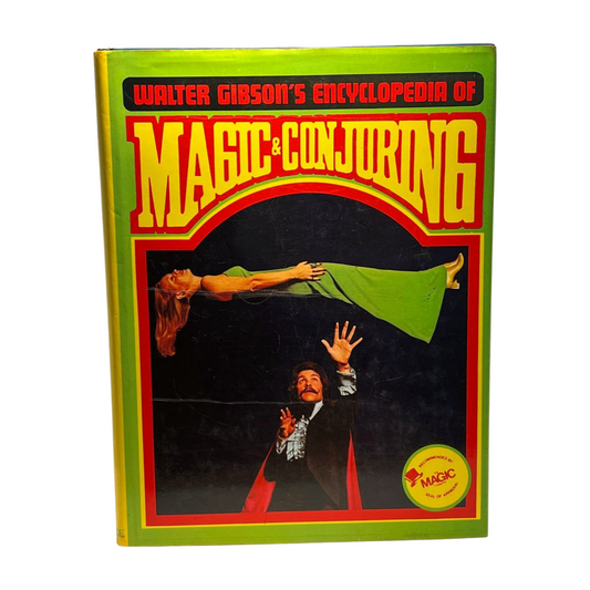 Walter Gibson's Encyclopedia of Magic & Conjuring