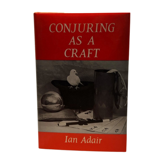 Conjuring as a Craft - Ian Adair