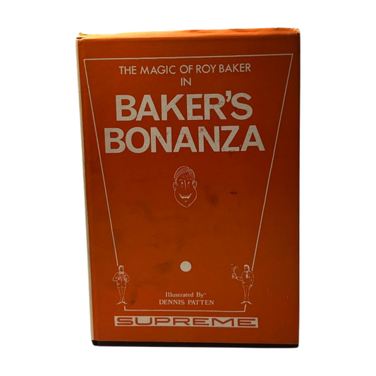 The Magic of Roy Baker in Baker's Bonanza