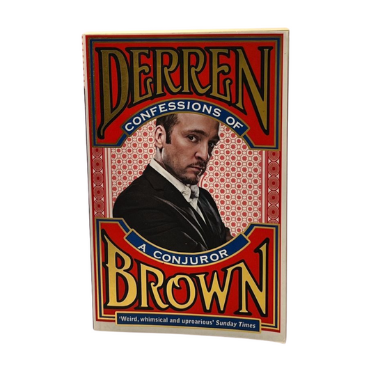 Derren Brown: Confessions of a Conjurer