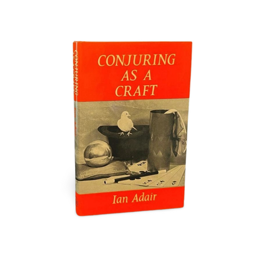 Conjuring as a Craft - Ian Adair
