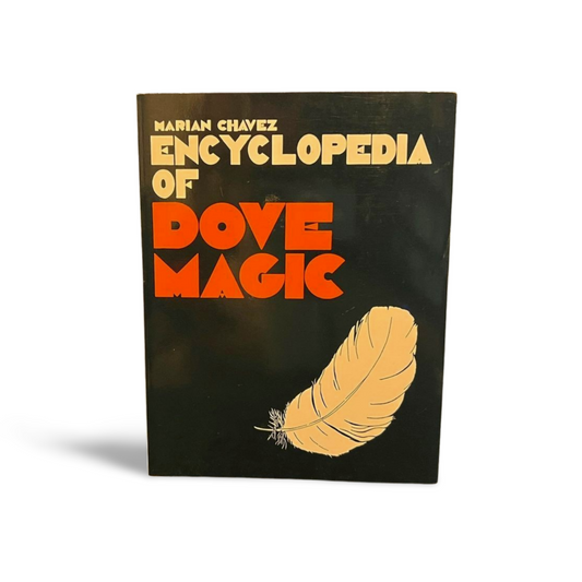 Encyclopedia of Dove Magic (Chavez)