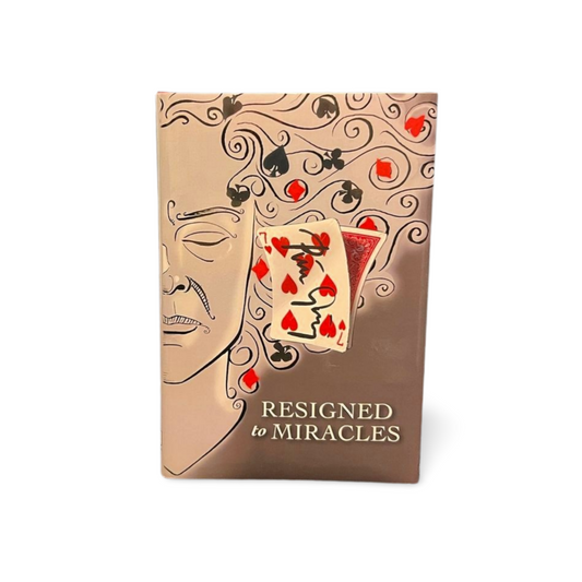Resigned to Miracles