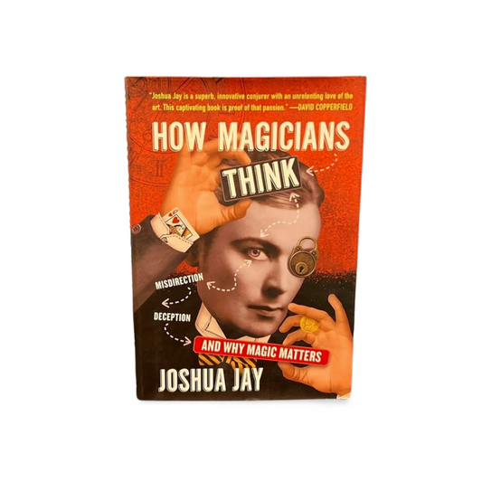 How Magicians Think