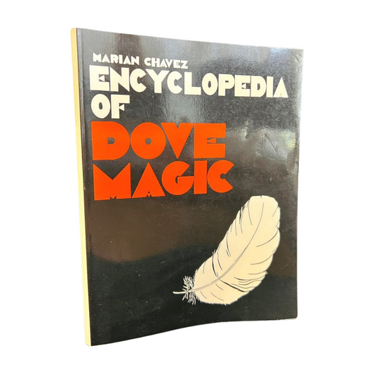Encyclopedia of Dove Magic (Revised Edition)