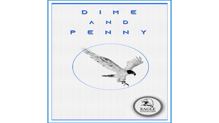 Dime and Penny by Eagle Coins - Trick