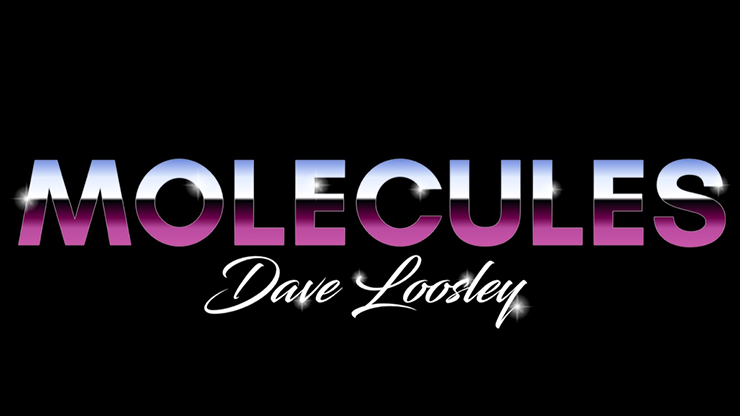 Molecules (Gimmicks and Online Instructions) by Dave Loosley - Trick