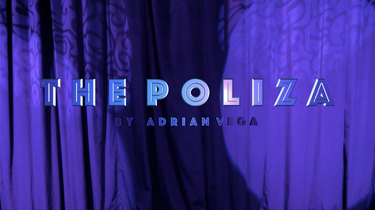 The Poliza (Japan) by Adrian Vega - Trick