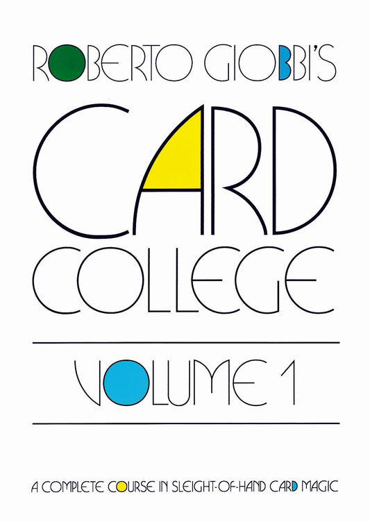 Card College Volume 1 by Roberto Giobbi - Available at pipermagic.com.au