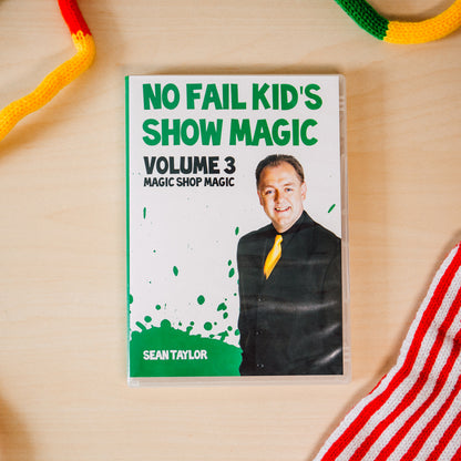 No Fail Kid's Show Magic: Vol. 3 - Sean Taylor