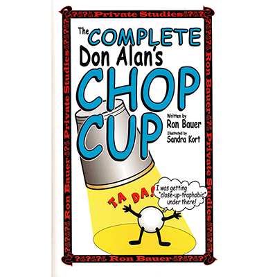 Complete Don Alan Chop Cup book by Ron Bauer