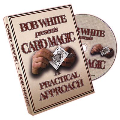 Card Magic - A Practical Approach by Bob White - DVD - Available at pipermagic.com.au