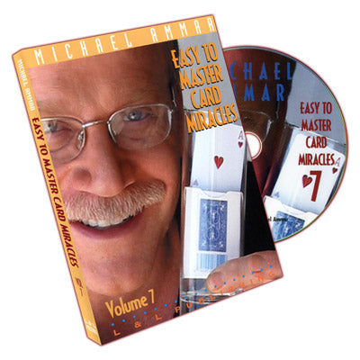 Easy To Master Card Miracles - Volume 7 by Michael Ammar - DVD