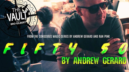 The Vault - FIFTY 50 by Andrew Gerard from Conscious Magic Episode 2 video DOWNLOAD - Piper Magic