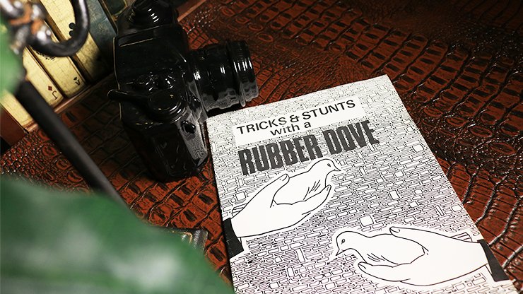 Tricks & Stunts with a Rubber Dove by Ian Adair - Book - Piper Magic